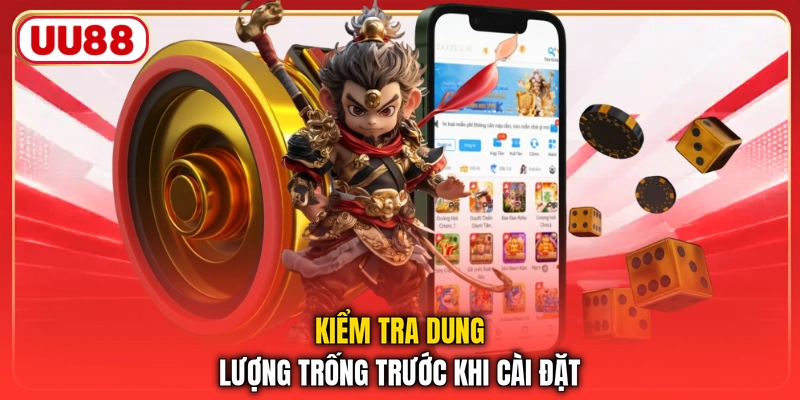 Kiểm tra dung lượng trước khi tiến hành cài đặt